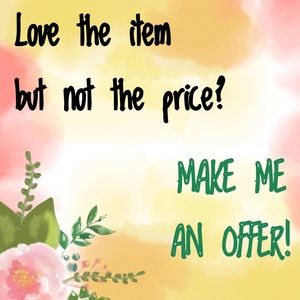 ALL REASONABLE OFFERS ACCEPTED!